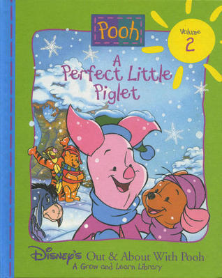 Disney's Out & About with Pooh - Book 02: A Perfect Little Piglet (used)