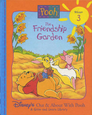 Disney's Out & About with Pooh - Book 03: The Friendship Garden (used)