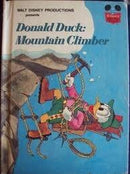 Walt Disney Productions Presents: Donald Duck: Mountain Climber (Disney's Wonderful World of Reading, Book Club Edition) (used)