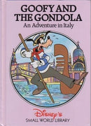 Disney's Small World Library - Goofy and the Gondola: An Adventure in Italy (used)