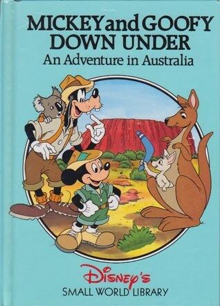 Disney's Small World Library - Mickey and Goofy Down Under: An Adventure in Australia (used)