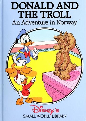 Disney's Small World Library - Donald and the Troll: An Adventure in Norway (used)