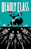 Deadly Class - Volume 6: This is Not the End (used)