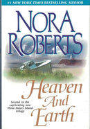 Nora Roberts - Heaven and Earth: Three Sisters Island Book 2 (used)
