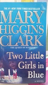 Mary Higgins Clark - Two Little Girls in Blue (used)