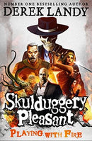 Derek Landy - Playing with Fire (Skulduggery Pleasant, Book 2) (used)