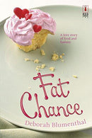 Deborah Blumenthal - Fat Chance (Hardcover) (used)