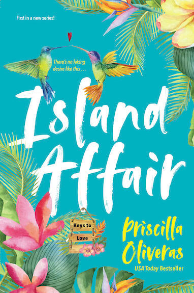 Priscilla Oliveras - Island Affair (Keys to Love, Book 1) (used)
