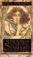 Gael Baudino - Strands of Starlight (Strands, Book 1) (Mass Market Paperback) (used)