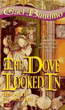 Gael Baudino - The Dove Looked In (Water!, Book 2) (Mass Market Paperback) (used)