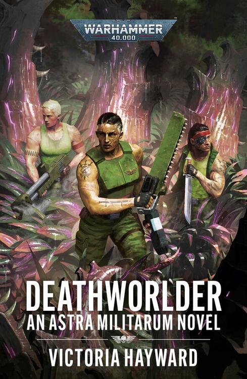 Warhammer 40,000: Deathworlder: An Astra Militarum Novel (Astra Militarum, Book 5) (used)