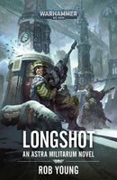 Warhammer 40,000 - Longshot (Astra Militarum, Book 4) (used)