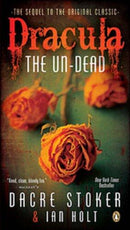 Ian Holt, Dacre Stoker - Dracula the Un-Dead (Stoker's Dracula, Book 2) (Mass Market Paperback) (used)