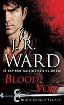 J.R. Ward - Blood Vow (Black Dagger Legacy, Book 2) (Mass Market Paperback) (used)