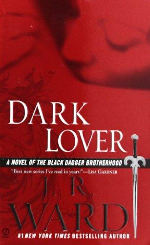 J.R. Ward - Dark Lover (Black Dagger Brotherhood, Book 1) (Mass Market Paperback) (used)