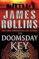 James Rollins - The Doomsday Key (Sigma Force, Book 6) (Hardcover) (used)