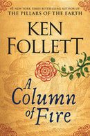 Ken Follett - A Column of Fire (Kingsbridge, Book 3) (Hardcover) (used)