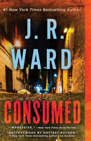 J.R. Ward - Consumed (Firefighters, Book 1) (used)