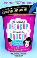 It's Called a Breakup Because It's Broken: The Smart Girl's Break-Up Buddy (used)