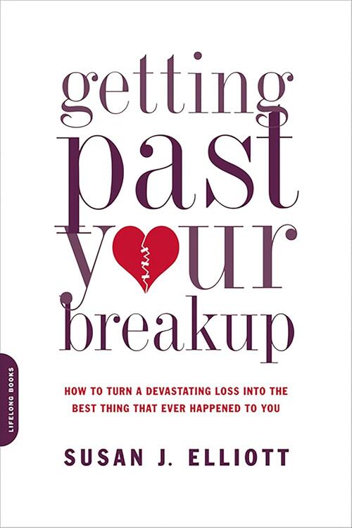 Getting Past Your Breakup: How to Turn a Devastating Loss into the Best Thing That Ever Happened to You (used)