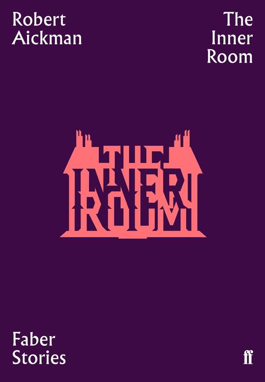 Robert Aickman - The Inner Room (used)