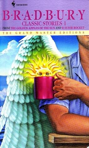 Ray Badbury - Classic Stories 1: From the Golden Apples of the Sun and R Is for Rocket (used)