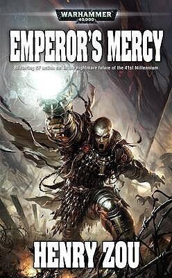 Warhammer 40,000 - Emperor's Mercy (Bastion Wars, Book 1) (used)