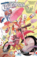 The Unbelievable Gwenpool - Volume 1: Believe It (used)