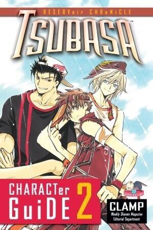 Tsubasa: RESERVoir CHRoNiCLE - Character Guide 2 (used)