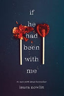 Laura Nowlin - If He Had Been with Me (If He Had Been with Me, Book 1) (used)