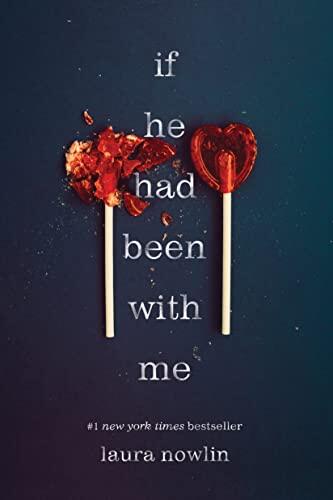 Laura Nowlin - If He Had Been with Me (If He Had Been with Me, Book 1) (used)