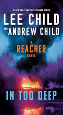 Lee Child & Andrew Child - In Too Deep (Jack Reacher, Book 29) (used)