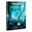 Warhammer 40,000: Crusade: Tyrannic War (used)