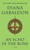 Diana Gabaldon - An Echo in the Bone (Outlander, Book 7) (used)
