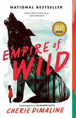Cherie Dimaline - Empire of Wild (used)