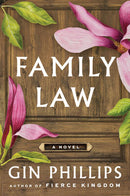 Gin Phillips - Family Law (used)
