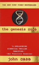 John Case - The Genesis Code: A Novel of Suspense (used)