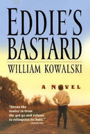 William Kowalski - Eddie's Bastard (used)