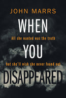 John Marrs - When You Disappeared (used)