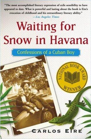 Waiting for Snow in Havana: Confessions of a Cuban Boy (used)