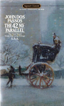 John Do Passos - The 42nd Parallel (The U.S.A. Trilogy, Book 1) (Mass Market Paperback) (used)