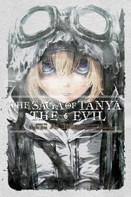 The Saga of Tanya the Evil (Light Novel) - Volume 6: Nil Admirari (used)