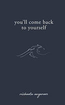 Michaela Angemeer - You'll Come Back to Yourself (used)