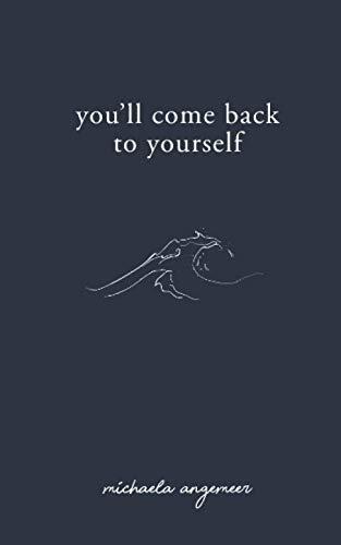 Michaela Angemeer - You'll Come Back to Yourself (used)