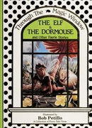 The Elf and the Dormouse and Other Fairy Tales: A Collection of Fairy Tale Verse (used)