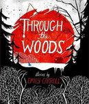 Emily Carroll - Through the Woods (used)