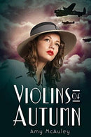 Amy McAuley - Violins of Autumn (Hardcover) (used)
