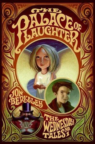 Jon Berkeley - The Palace of Laughter (The Wednesday Tales, Book 1) (Hardcover) (used)