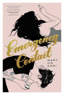 Mary H.K. Choi - Emergency Contact (Hardcover) (used)
