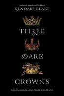 Kendare Blake - Three Dark Crowns (Three Dark Crowns, Book 1) (Hardcover) (used)